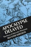 Apocalypse Delayed: The Story of Jehovah's Witnesses